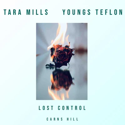 Tara Mills/Carns HillLost Control