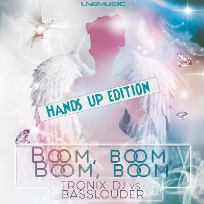 BasslouderBoom, Boom, Boom, Boom!! (Hands Up Edition)