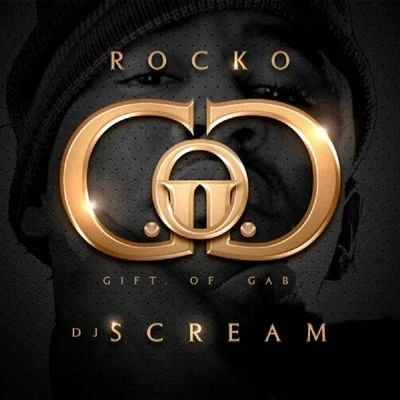 RockoGift Of Gab (Hosted by DJ Scream)