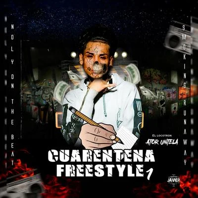 Ator Untela/Young EibyCuarentena freestyle vol.1