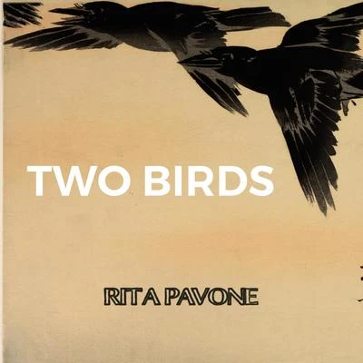 Franco Simone/Rita PavoneTwo Birds