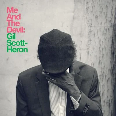 Gil Scott-HeronMe and the Devil