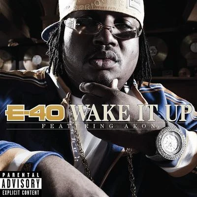 E-40Wake It Up