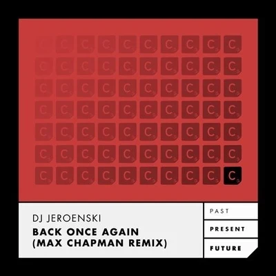 Max ChapmanBack Once Again (Max Chapman Remix)