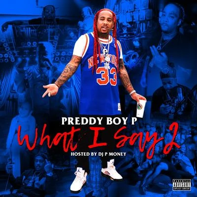 Preddy Boy P/Pooh HefnerWhat I Say, Vol. 2