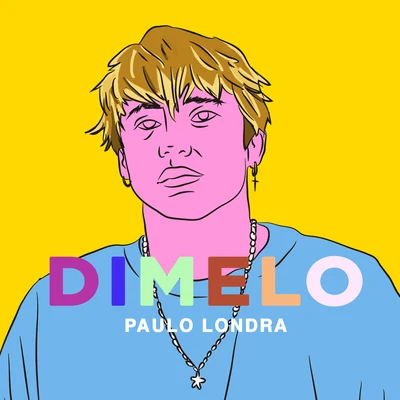 Paulo Londra/Justin Quiles/De La GhettoDímelo