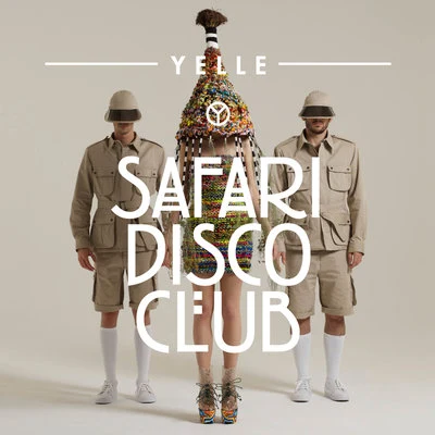 YelleSafari Disco Club