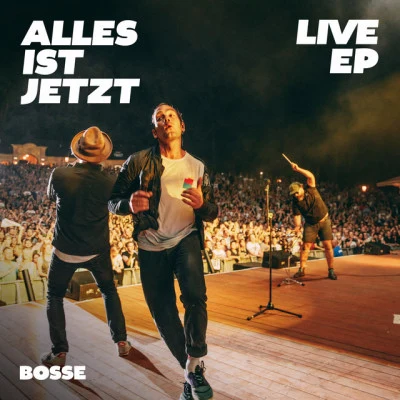 BosseAlles ist jetzt Live EP