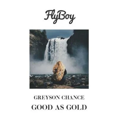 FlyBoyGood As Gold (Flyboy Remix)