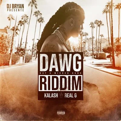 KalashReal G (Dawg Riddim)