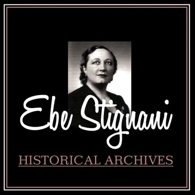 Ebe StignaniCamille Saint-SaënsHistorical Archives