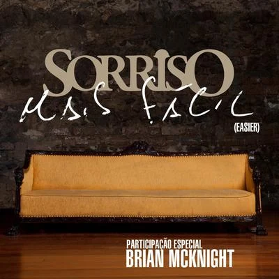 Sorriso Maroto/DilsinhoMais Fácil (Easier) - Single