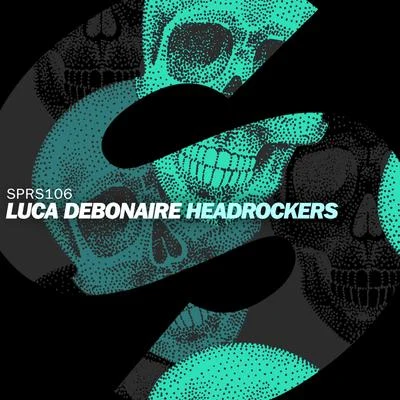 DJ Groove/Luca DebonaireHeadrockers