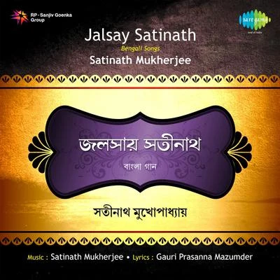 Satinath MukherjeeJalsay Satinath Live