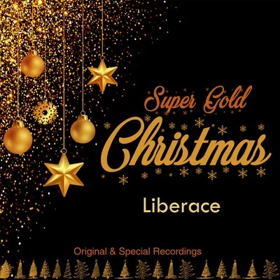 LiberaceSuper Gold Christmas (Original & Special Recordings)