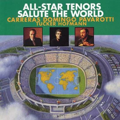 Plácido DomingoAll-Star Tenors Salute The World