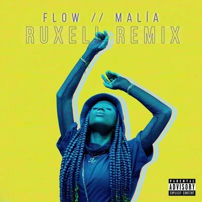 Morgan McCrae/Malia/GAWNE/Hollyn/Bri BabineauxFLOW (Ruxell Remix)