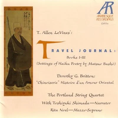 The Portland String QuartetLeVines: Travel JournalBritton: Chinoiserie