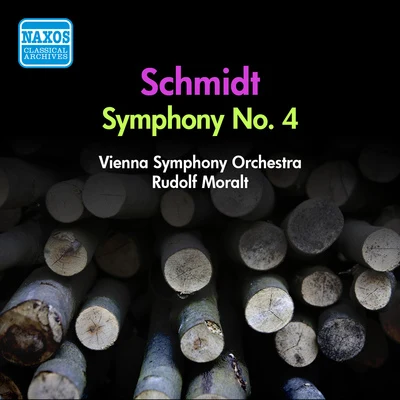 Rudolf MoraltSCHMIDT, F.: Symphony No. 4 (Moralt) (1955)