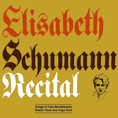 Elisabeth SchumannElisabeth Schumann Recital