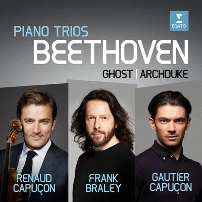 Frank BraleyBeethoven: Piano Trios No. 5, "Ghost" & No. 7, "Archduke"