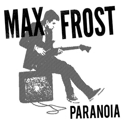 Max FrostParanoia