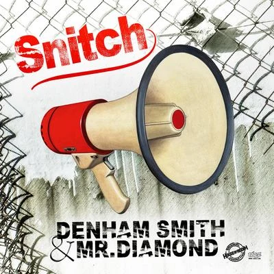 Denham SmithSnitch