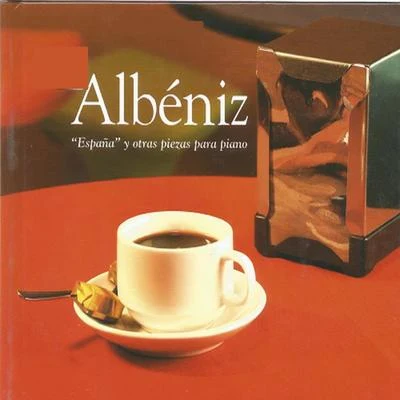 Isaac Albéniz"España" y otras piezas para piano, Albéniz