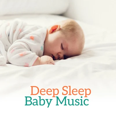 Baby Music/The Calming Sounds of Nature/Baby Sleep Lullaby AcademyDeep Sleep Baby Music – Relaxing Lullabies for Babies, Calming Nature Sounds, Relax & Dream