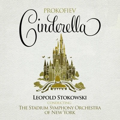 The Stadium Symphony Orchestra of New York/Captain Kangaroo/Léopold StokowskiProkófiev: Cinderella