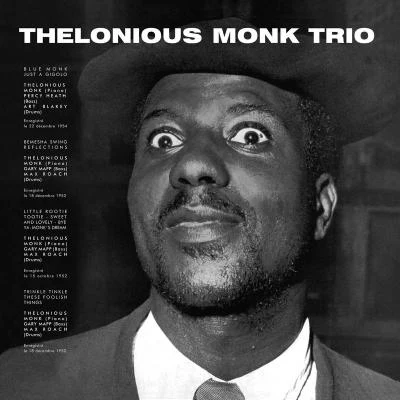 Alain Jean-Marie/Alexandra Grimal/Thelonious Monk/Birgitte Lyregaard/George Gershwin/Buddy DeSylvaThelonious Monk Trio (Bonus Track Version)