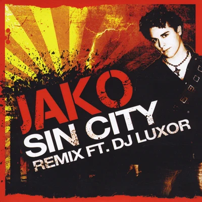 Jako/LukhanSin City (Remix) [feat. DJ Luxor]