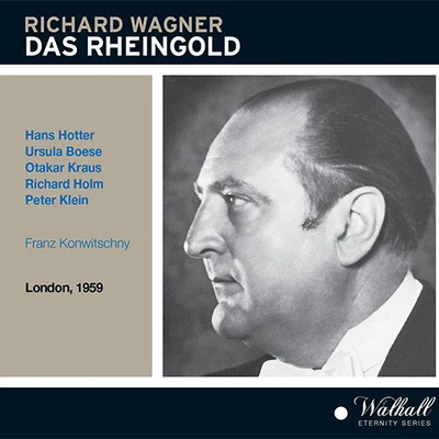 Walter Stoll/Rudolf Jedlicka/Franz Konwitschny/Ludmila Dvořáková/Deutsche Staasoper Berlin/Martin Ritzmann/Hedwig Muller-Butow/Theo Adam/Sylvia Pawlik/Hans-Joachim LukatWAGNER, R.: Rheingold (Das) [Opera] (Hotter, Boese, Kraus, Holm, Klein, Covent Garden Orchestra, Konwitschny) (1959)