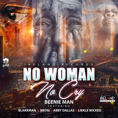 Beenie Man/Akon/Greg StreetNo Woman No Cry