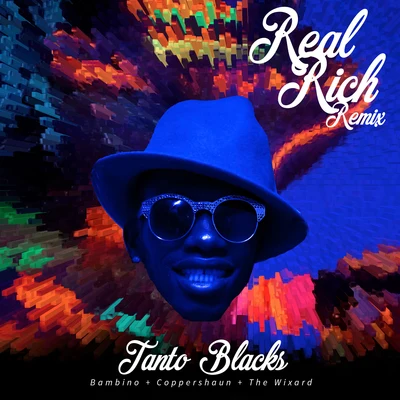 Blak Diamon/Tanto BlacksReal Rich Remix