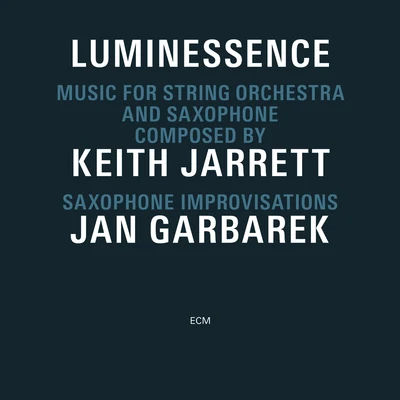 Keith Jarrett/Lucy Stoltzman/The New Japan Philharmonic OrchestraLuminessence