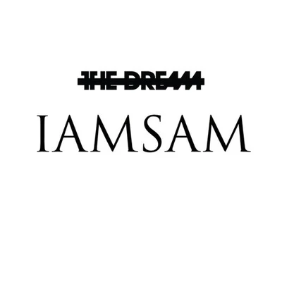 The-Dream/Sevyn StreeterIAMSAM