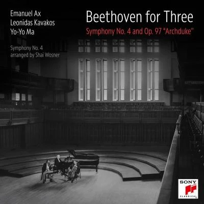 Enrico Pace/Leonidas KavakosBeethoven for Three: Symphony No. 4 and Op. 97 "Archduke"