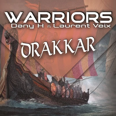 WARRIORSDrakkar