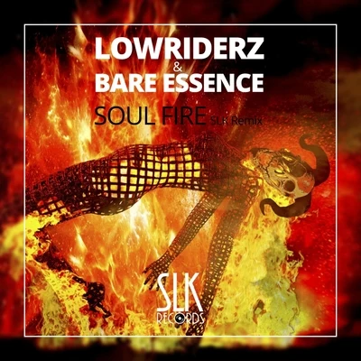 LowRIDERz/SkellismSoul Fire (SLK Remix)