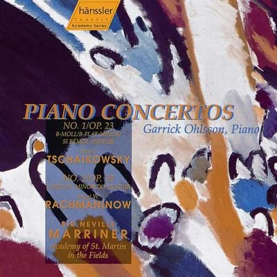 Academy of St. Martin in the Fields Sir Neville Marriner/Garrick OhlssonTCHAIKOVSKY: Piano Concerto No. 1, Op. 23RACHMANINOV: Piano Concerto No. 2, Op. 18