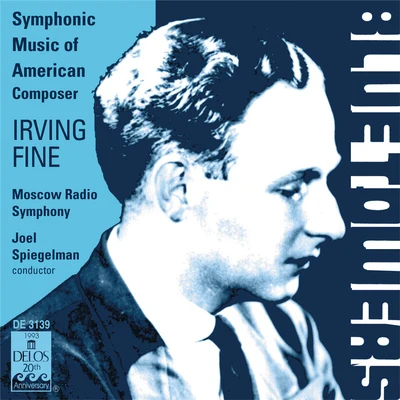 Moscow Radio Symphony Orchestra/Vladimir FedoseyevFINE, I.: Music for OrchestraDiversionsSymphonyBlue TowersToccata concertante (Moscow Radio Symphony, Spiegelman)