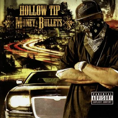 Hollow Tip/Mink Loco/LicwitMoney & Bullets