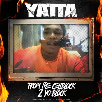 YattaFrom the Cell Block 2 Yo Block