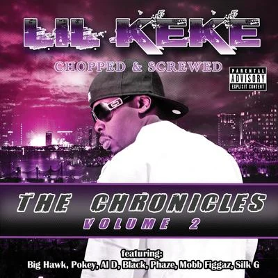 Lil Keke/DC Young Fly/Zed Zilla/Kyle Ahart/Jose FrancoisThe Chronicles, Volume 2 - Chopped & Screwed