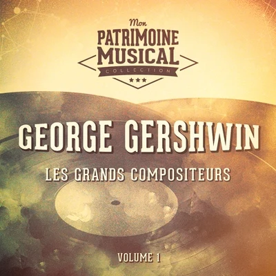 MantovaniLes grands compositeurs : George Gershwin, Vol. 1