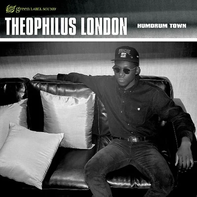 Theophilus LondonHumdrum Town