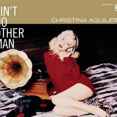 Christina AguileraAint No Other Man