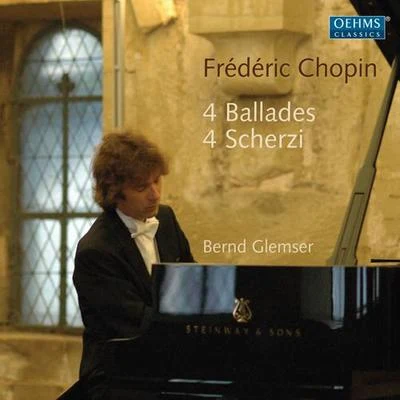 Bernd GlemserMaria KliegelCHOPIN, F.: 4 Ballades4 Scherzi (Glemser)