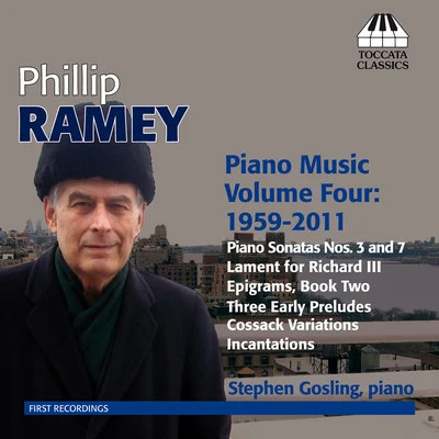 James Baker/Daniel Druckman/Stephen Gosling/Charles WuorinenRAMEY, P.: Piano Music, Vol. 4 (1959-2011) (Gosling)